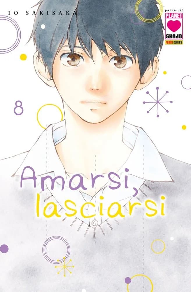 Amarsi, Lasciarsi 8 - Prima Ristampa - Panini Comics - Italiano
