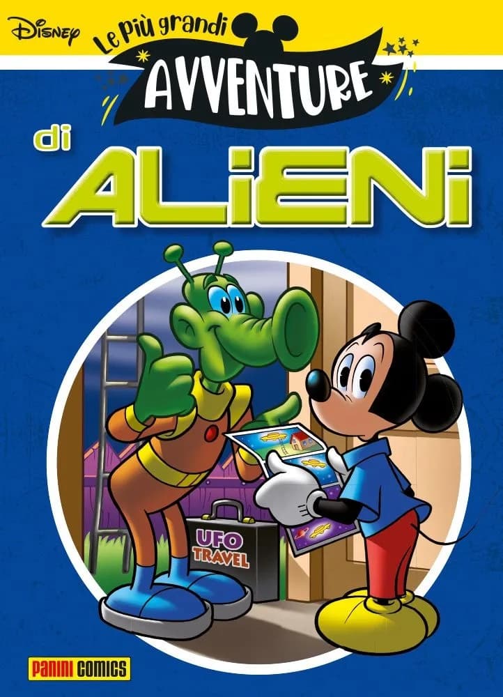 Le Più Grandi Avventure Disney 24 - Di Alieni - Panini Comics - Italiano
