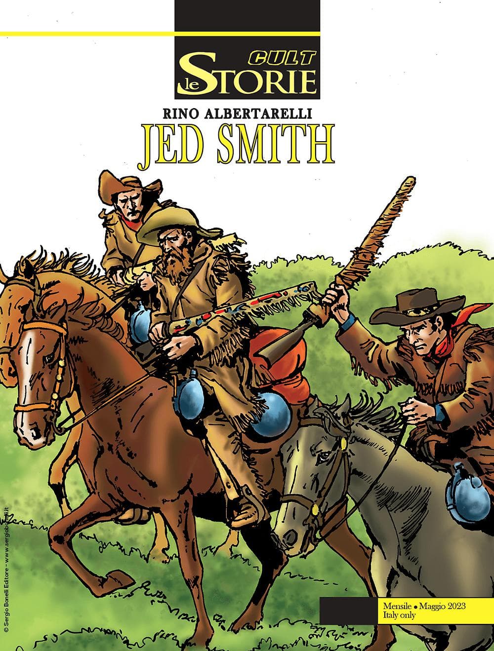 Le Storie 127 - Cult - Jed Smith - Sergio Bonelli Editore - Italiano