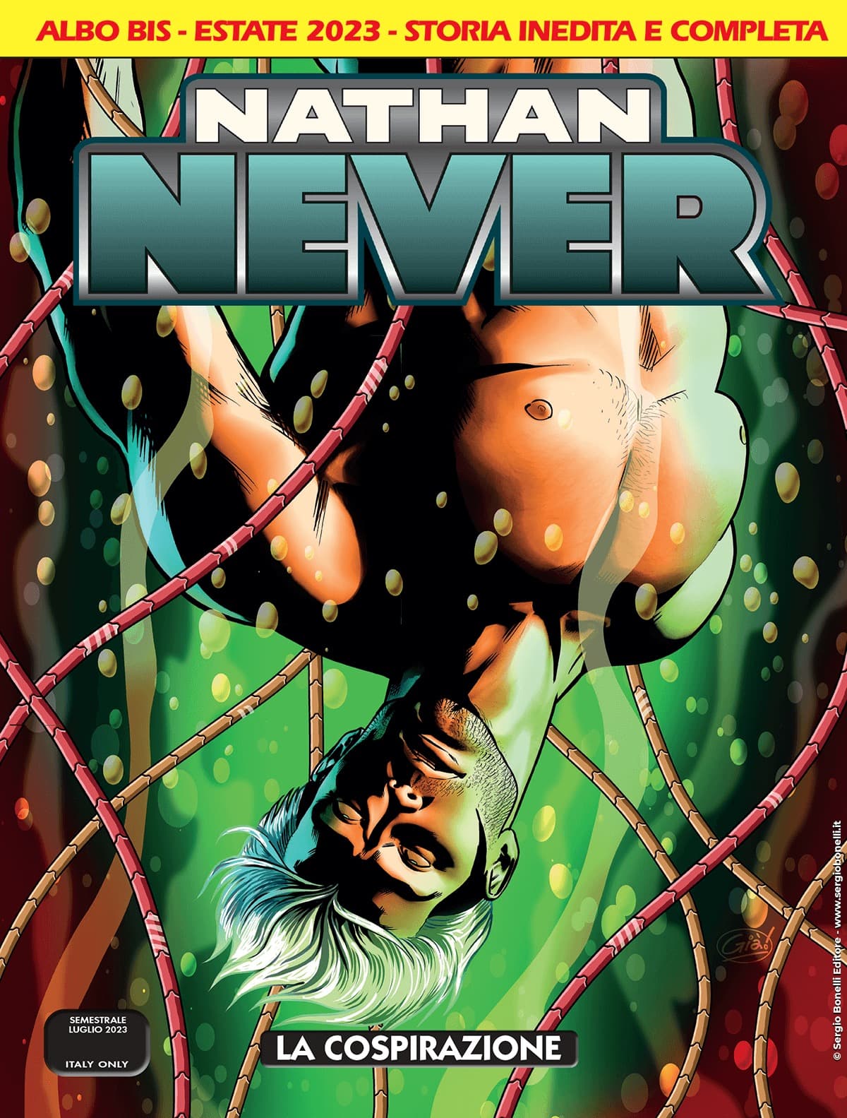 Nathan Never 385 Bis - La Cospirazione - Sergio Bonelli Editore - Italiano
