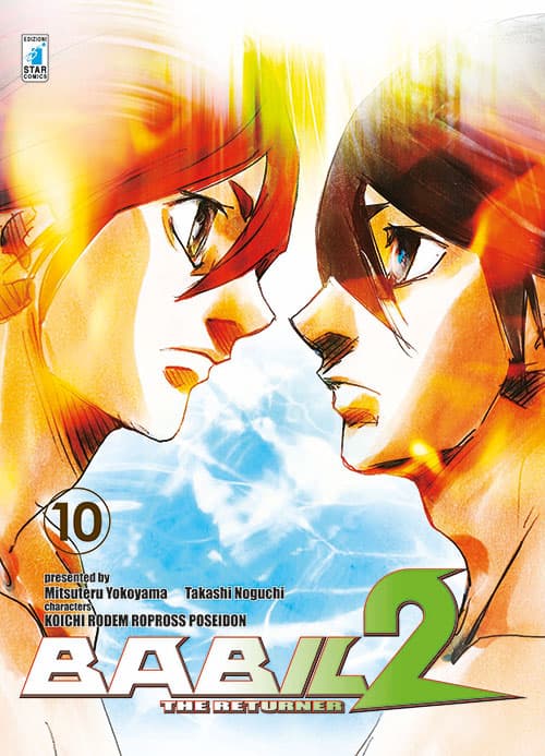 Babil 2 The Returner 10 - Storie di Kappa 248 - Edizioni Star Comics - Italiano