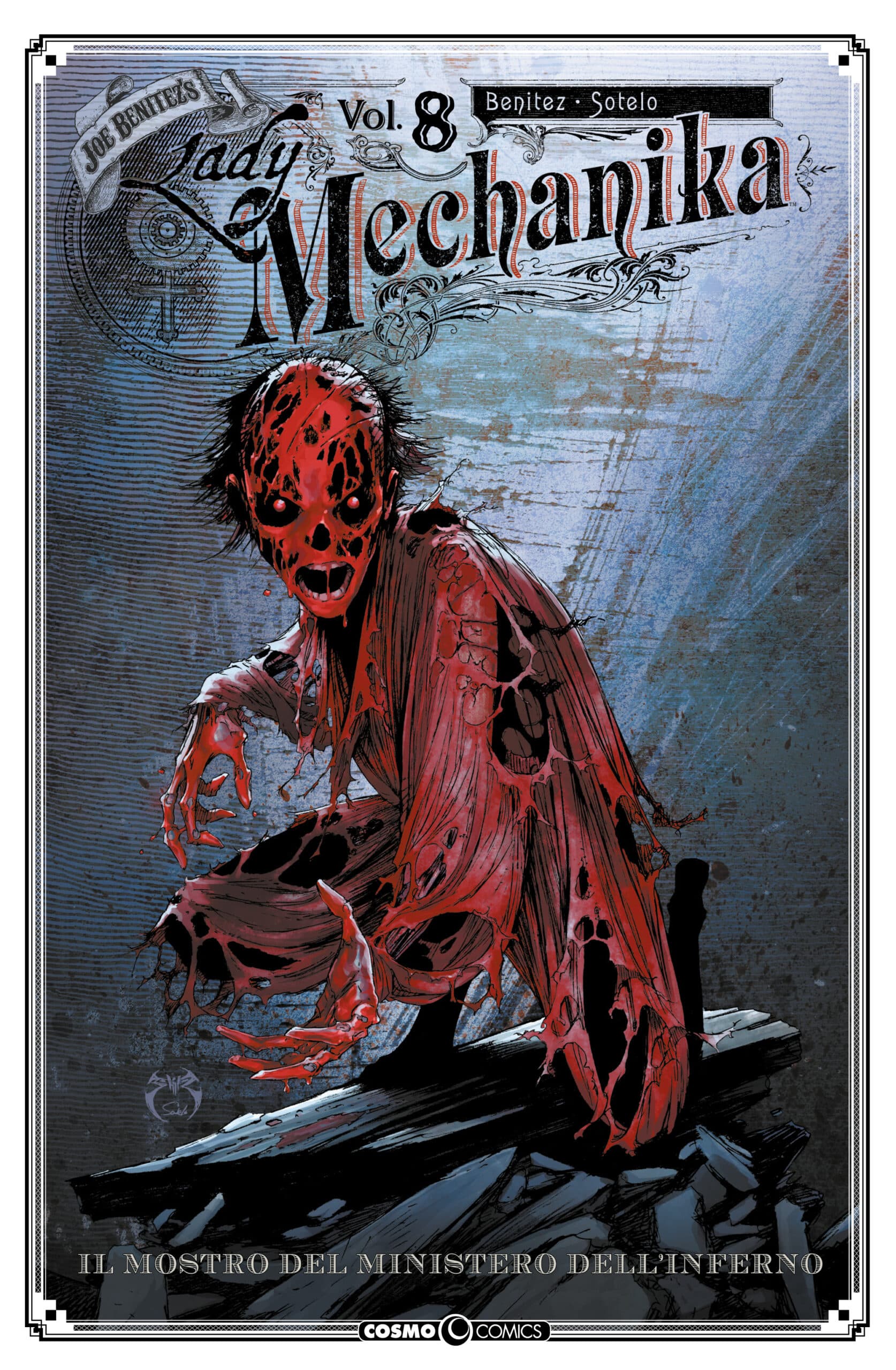 Lady Mechanika Vol. 8 - Il Mostro del Ministero dell'Inferno - Cosmo Comics 152 - Editoriale Cosmo - Italiano