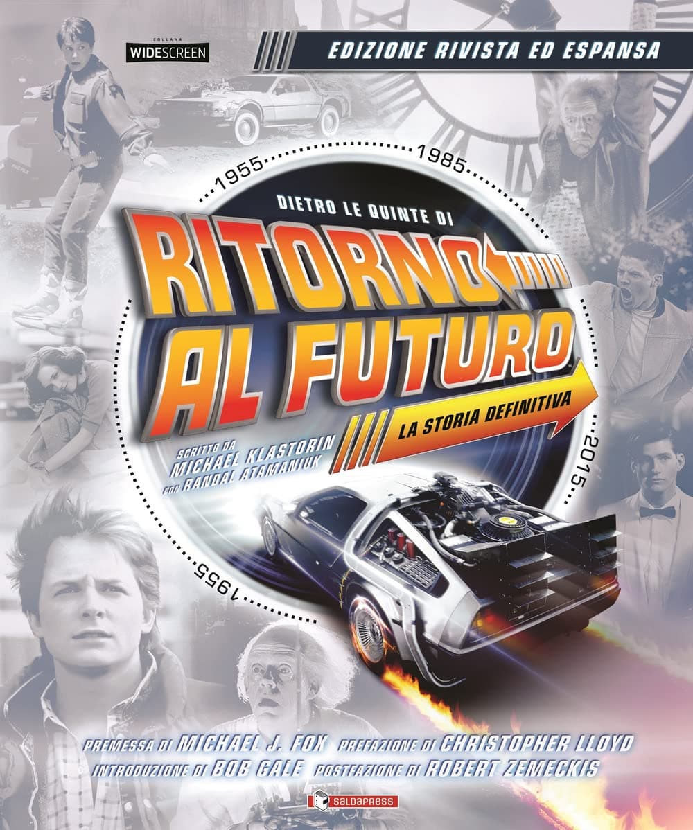 Dietro le Quinte di Ritorno al Futuro - La Storia Definitiva - Saldapress - Italiano