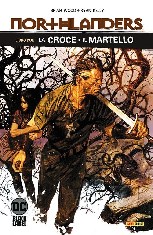 Northlanders Vol. 2 - La Croce + Il Martello - DC Black Label Hits - Panini Comics - Italiano