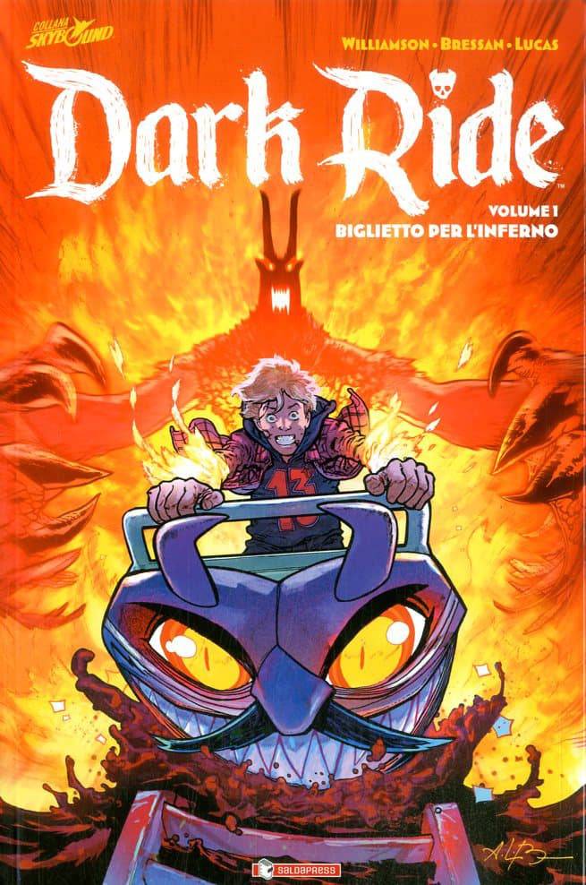 Dark Ride Vol. 1 - Biglietto per l'Inferno - Skybound - Saldapress - Italiano