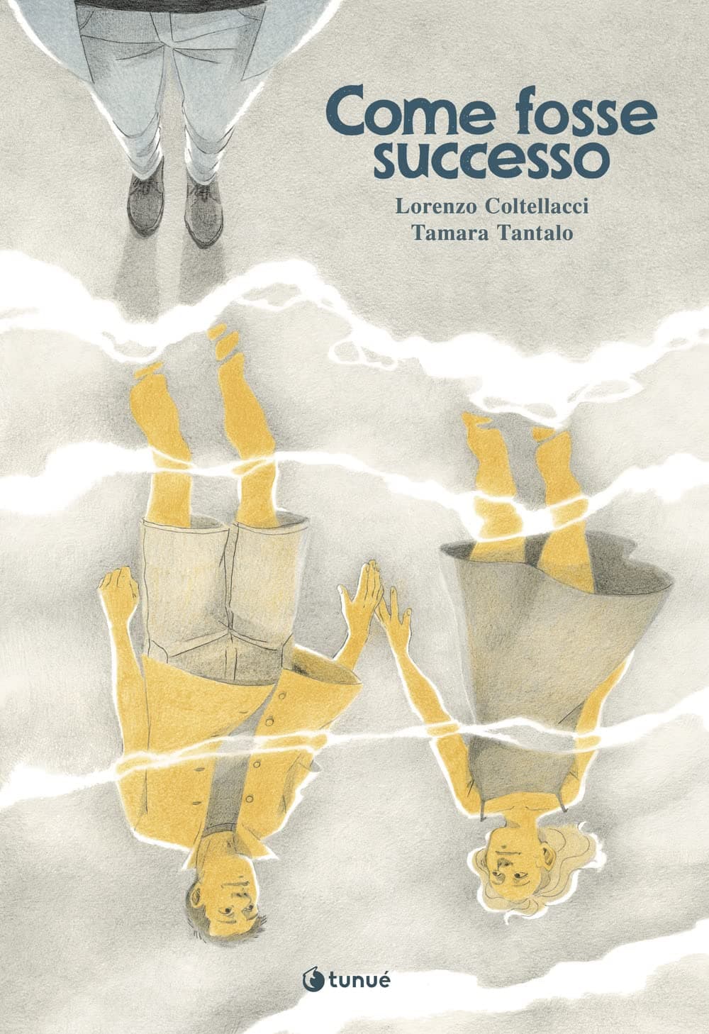 Come Fosse Successo - Tunuelab - Tunuè - Italiano