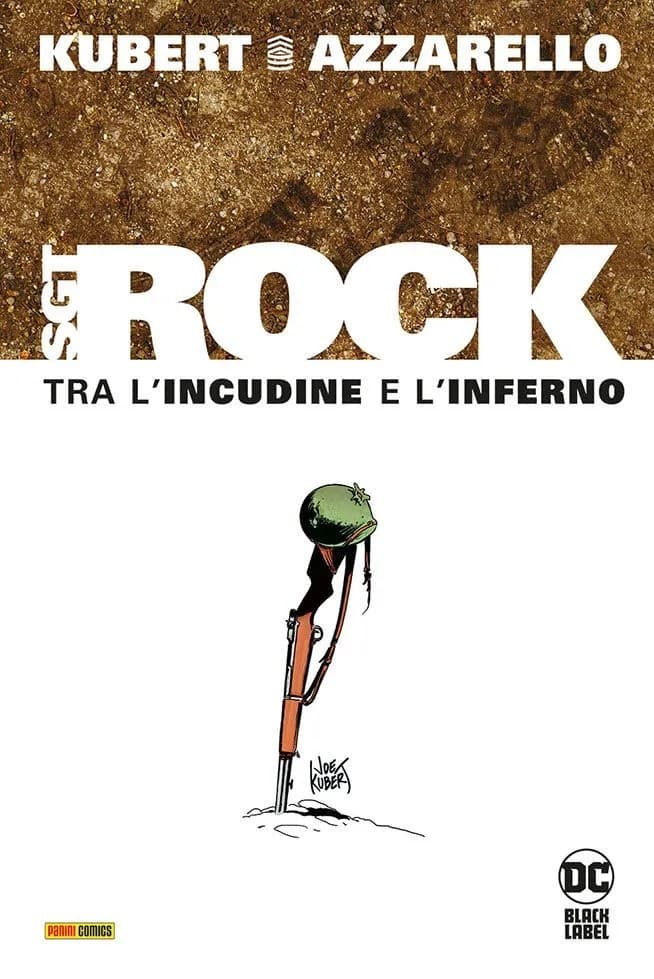 Sgt. Rock - Tra l'Incudine e l'Inferno - DC Deluxe - Panini Comics - Italiano