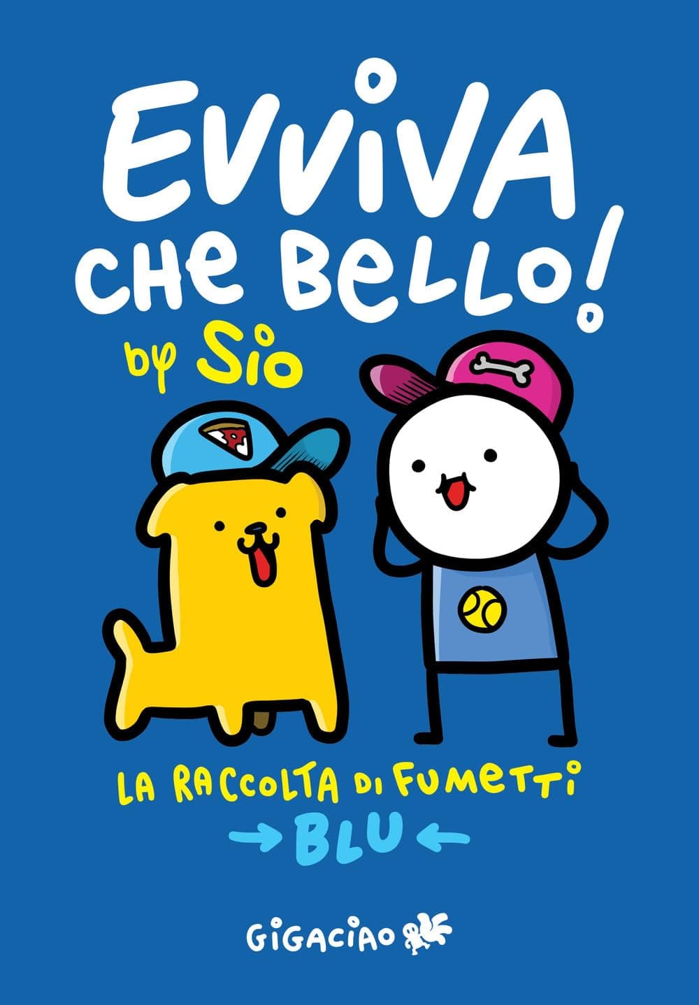 Evviva Che Bello! - La Raccolta di Fumetti Blu - Gigaciao - Italiano