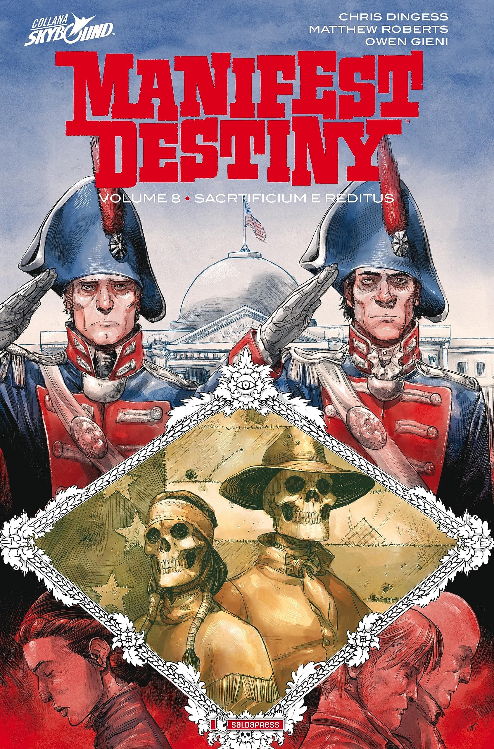 Manifest Destiny Vol. 8 - Sacrificium e Reditus - Skybound - Saldapress - Italiano