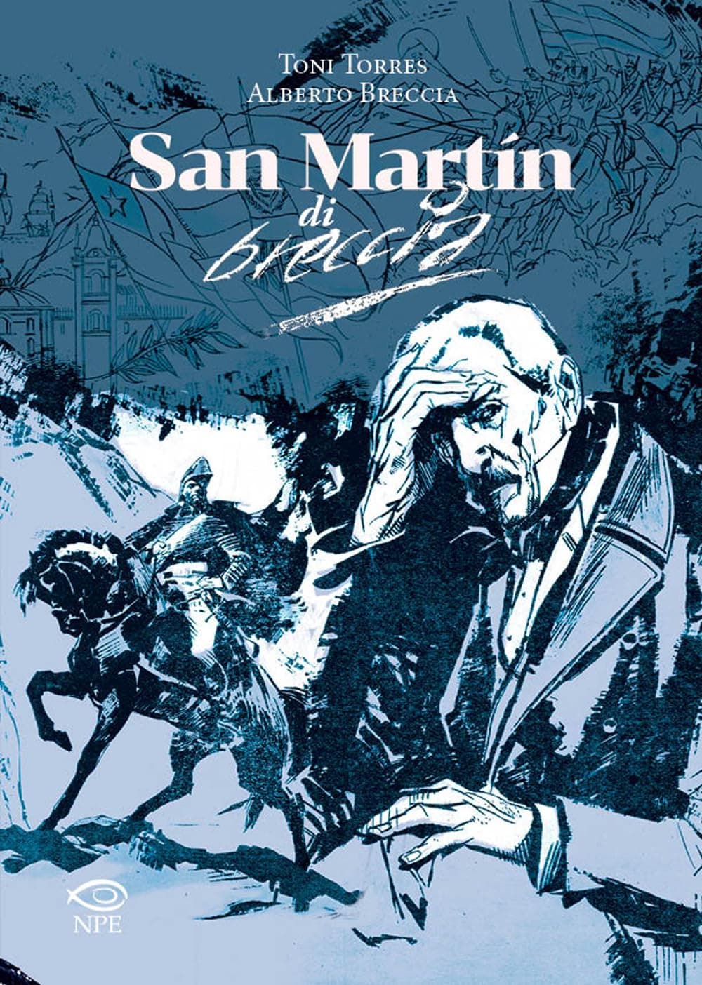 San Martin di Breccia - Edizioni NPE - Italiano