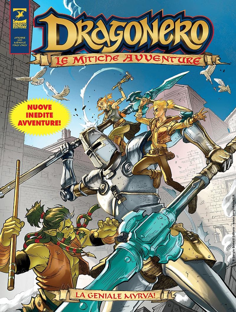 Dragonero - Le Mitiche Avventure 11 - La Geniale Myrva! - Sergio Bonelli Editore - Italiano