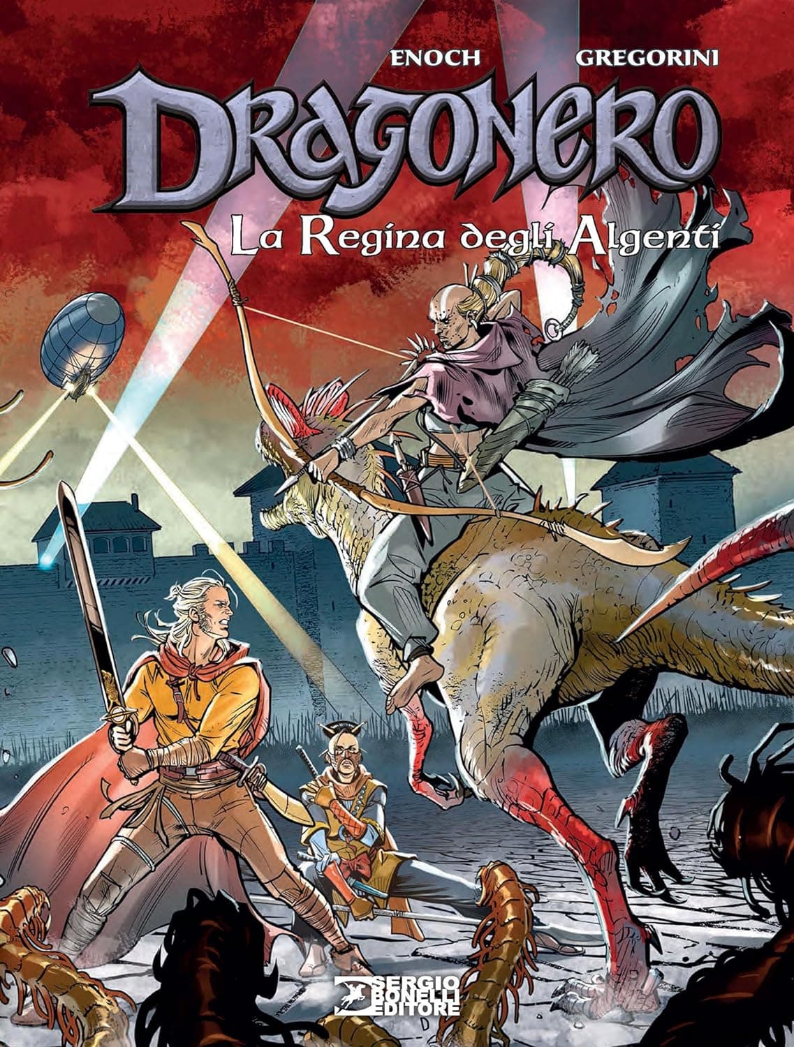 Dragonero - La Regina degli Algenti - Sergio Bonelli Editore - Italiano