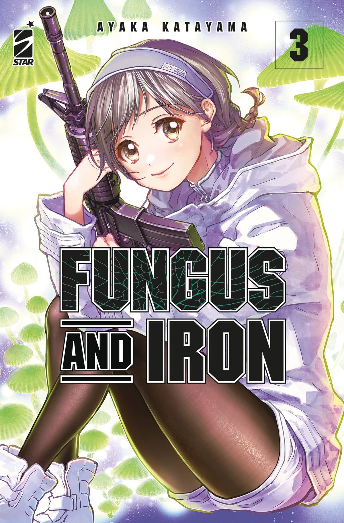 Fungus and Iron 3 - Techno 327 - Edizioni Star Comics - Italiano