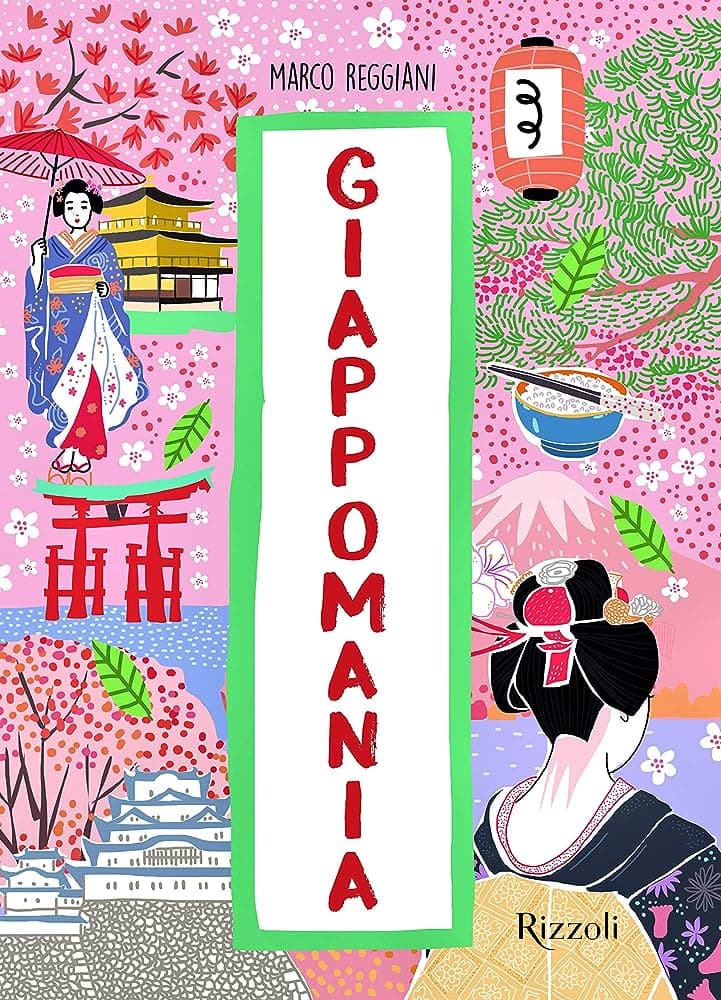 Giappomania - Volume Unico - Rizzoli Lizard - Italiano