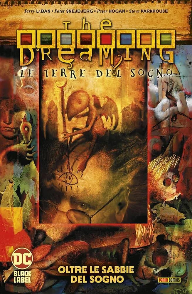 The Dreaming - Le Terre del Sogno Vol. 1 - Oltre le Sabbie del Sogno - Sandman Library - Panini Comics - Italiano
