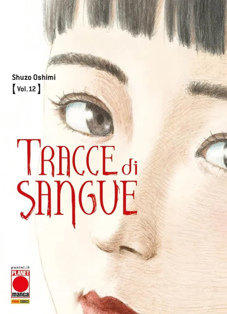 Tracce di Sangue 12 - Prima Ristampa - Panini Comics - Italiano
