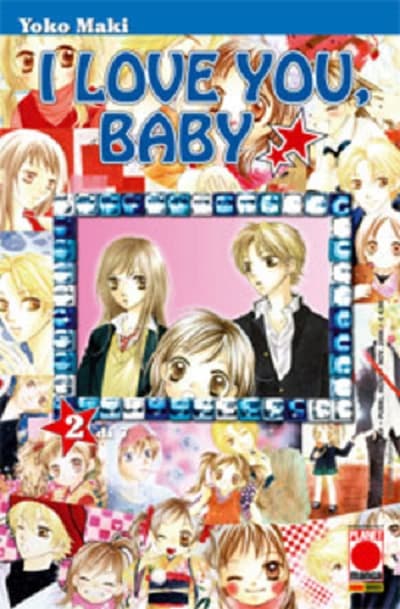I Love You Baby 2 - Collana Planet 69 - Panini Comics - Italiano