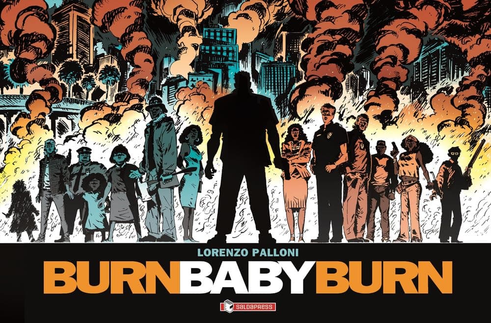 Burn Baby Burn - Saldapress - Italiano