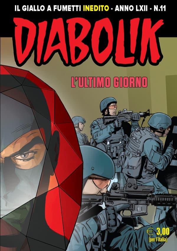 Diabolik Anno LXII - 11 - L'Ultimo Giorno - Astorina - Italiano