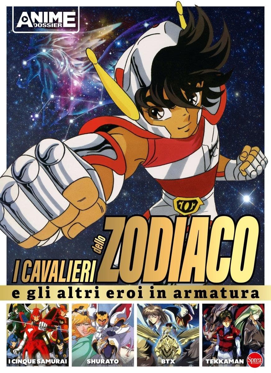 I Cavalieri dello Zodiaco e gli Altri Eroi in Armatura - Dossier Anime Cult 2 - Sprea - Italiano