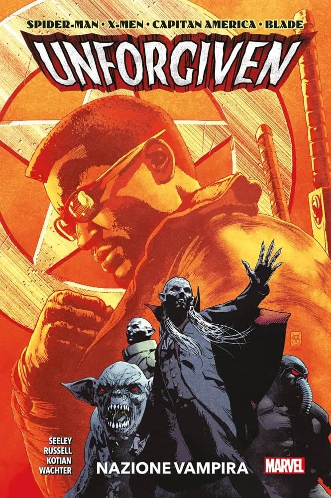 Spider-Man / X-Men / Capitan America / Blade - Unforgiven: Nazione Vampira - Marvel Collection - Panini Comics - Italiano