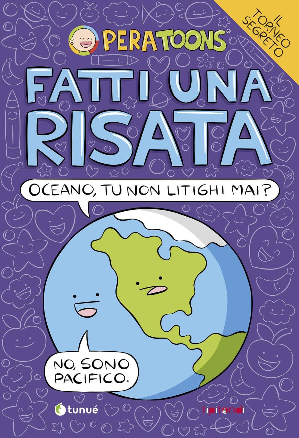 Pera Toons - Fatti una Risata - Tipitondi 128 - Tunuè - Italiano