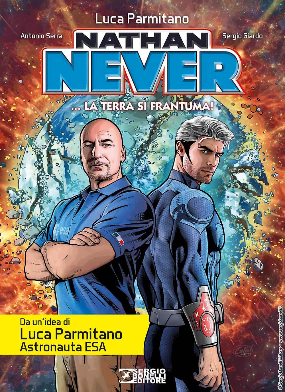Nathan Never - La Terra si Frantuma! - Sergio Bonelli Editore - Italiano