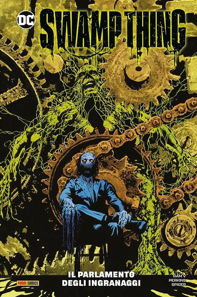Swamp Thing Vol. 3 - Il Parlamento degli Ingranaggi - DC Comics Collection - Panini Comics - Italiano