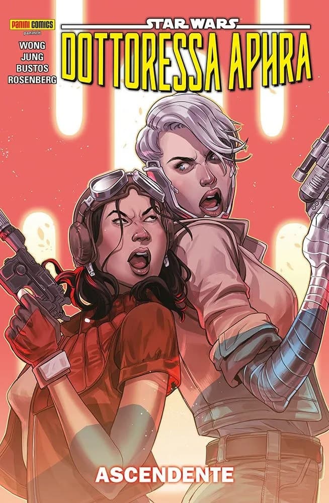 Star Wars: Dottoressa Aphra Vol. 6 - Ascendente - Star Wars Collection - Panini Comics - Italiano