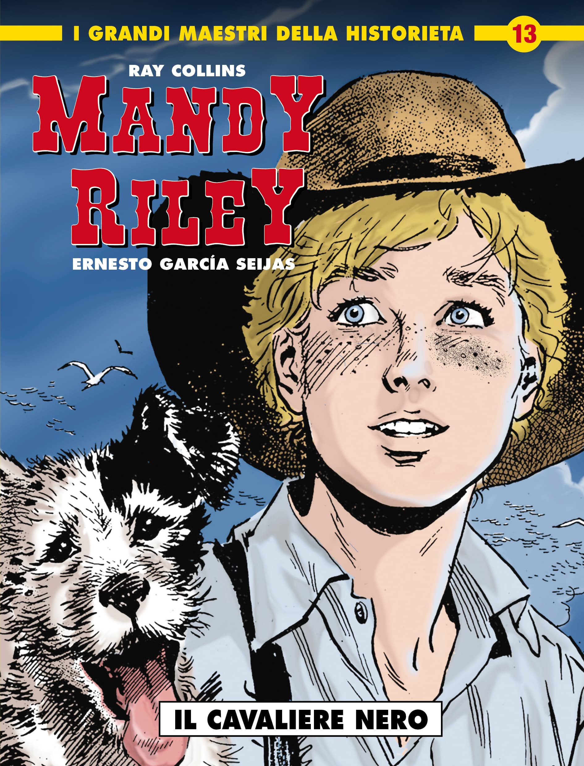 I Grandi Maestri della Historieta 13 - Mandy Riley 1 - Il Cavaliere Nero - Cosmo Serie Oro 26 - Editoriale Cosmo - Italiano