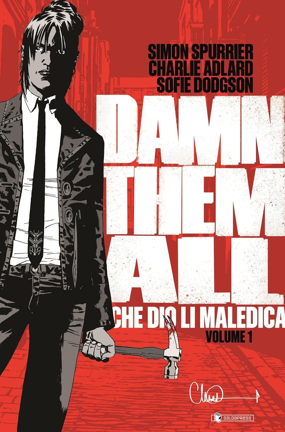 Damn Them All - Che Dio Li Maledica Vol. 1 - Saldapress - Italiano