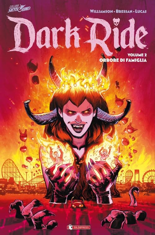Dark Ride Vol. 2 - Orrore di Famiglia - Skybound - Saldapress - Italiano