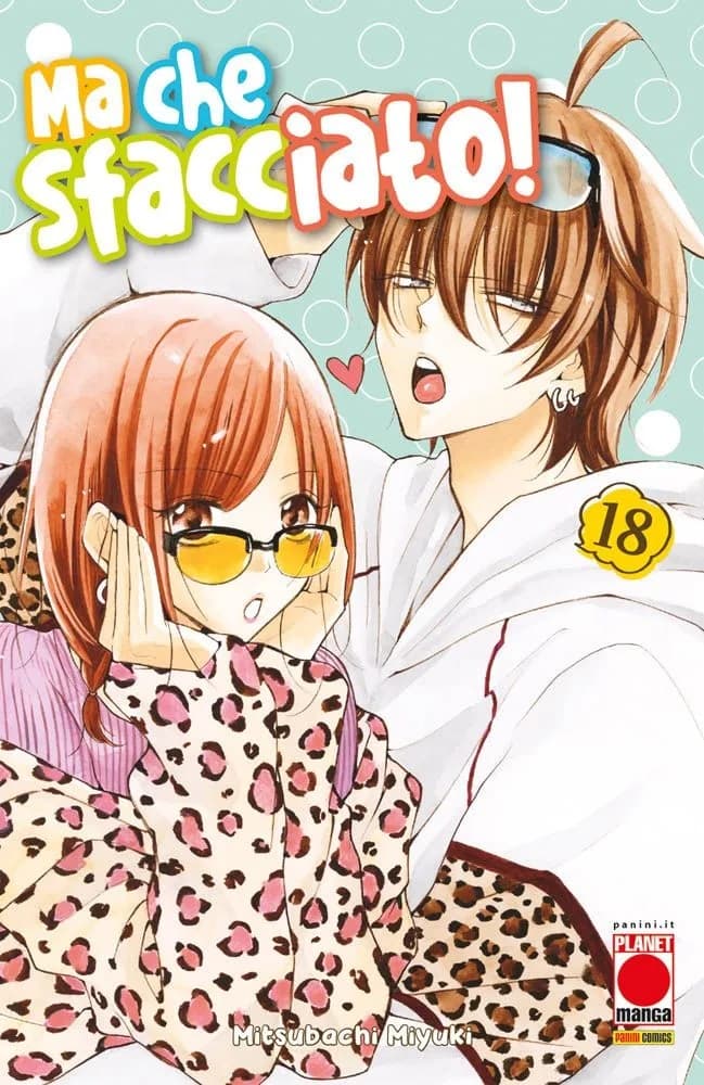 Namaikizakari - Ma Che Sfacciato! 18 - Panini Comics - Italiano