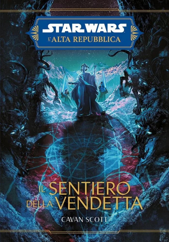 Star Wars Romanzi L'Alta Repubblica - Il Sentiero della Vendetta - Panini Comics - Italiano