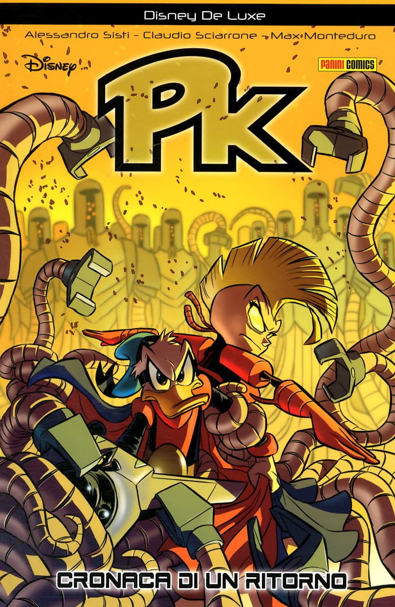 PK - Cronaca di un Ritorno - Prima Ristampa - Disney De Luxe 11 - Panini Comics - Italiano