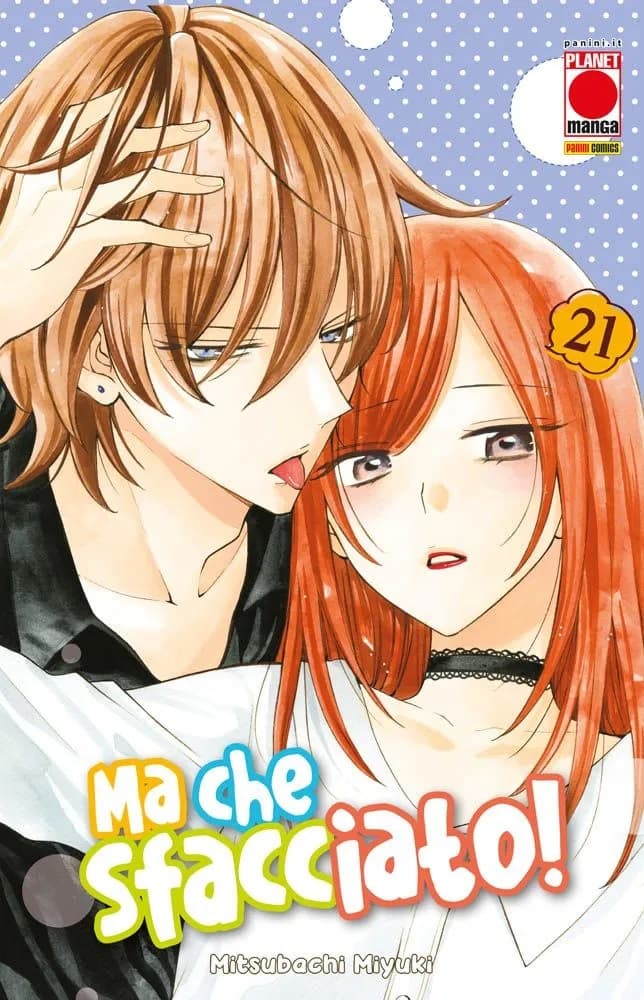 Namaikizakari - Ma Che Sfacciato! 21 - Panini Comics - Italiano