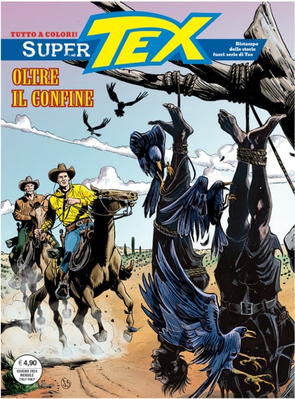 Super Tex 32 - Oltre il Confine - Sergio Bonelli Editore - Italiano