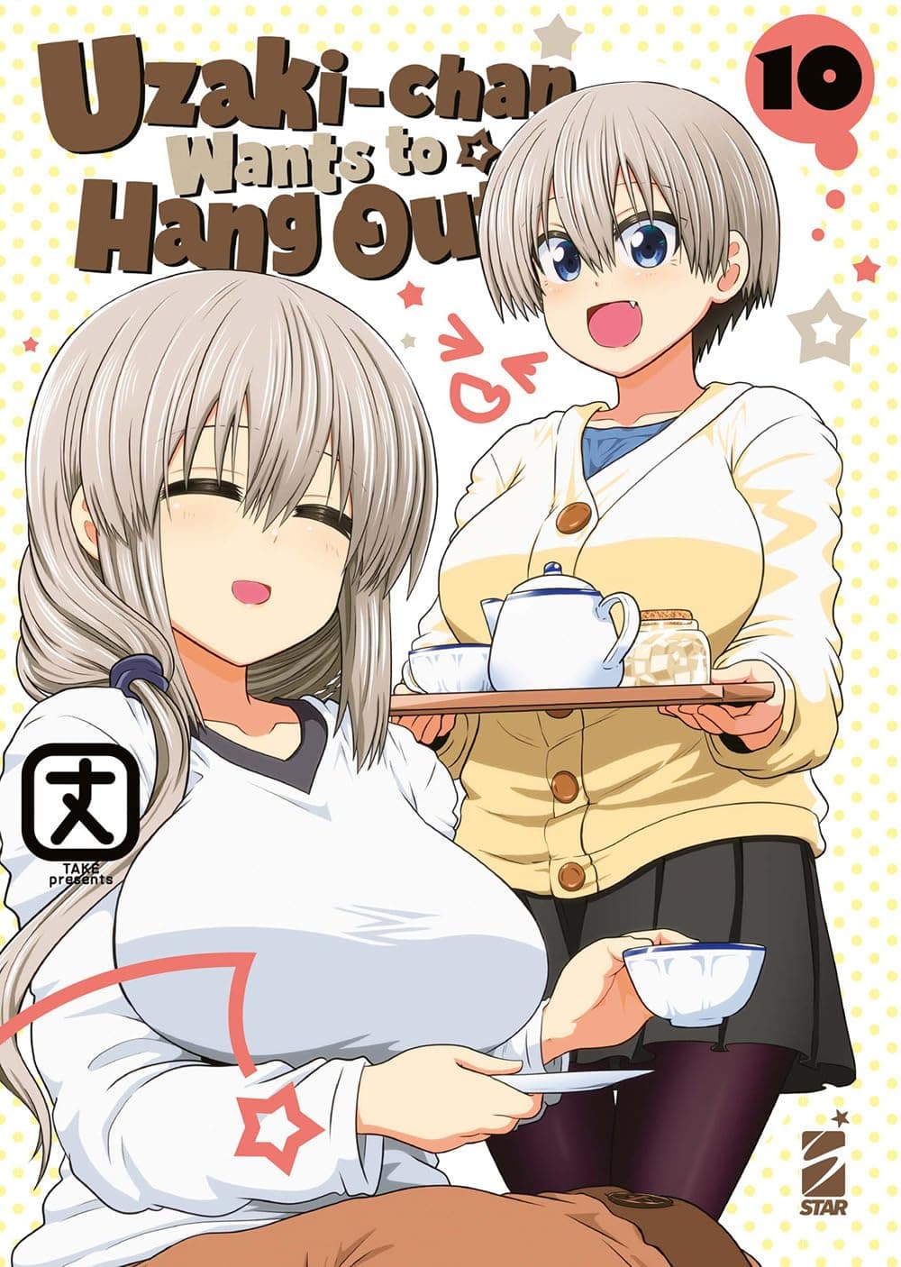 Uzaki-Chan Wants to Hang Out! 10 - Up 233 - Edizioni Star Comics - Italiano