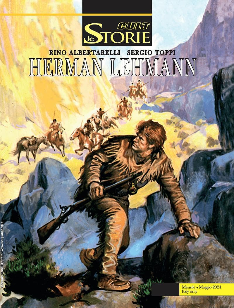 Le Storie 139 - Cult - Herman Lehmann - Sergio Bonelli Editore - Italiano