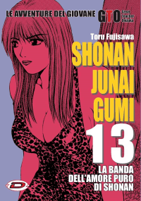 GTO Shonan Junai Gumi 13 - Dynit - Italiano