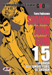 GTO Shonan Junai Gumi 15 - Dynit - Italiano