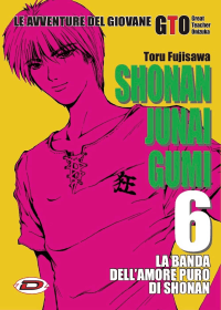 GTO Shonan Junai Gumi 6 - Dynit - Italiano