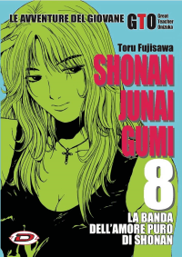 GTO Shonan Junai Gumi 8 - Dynit - Italiano