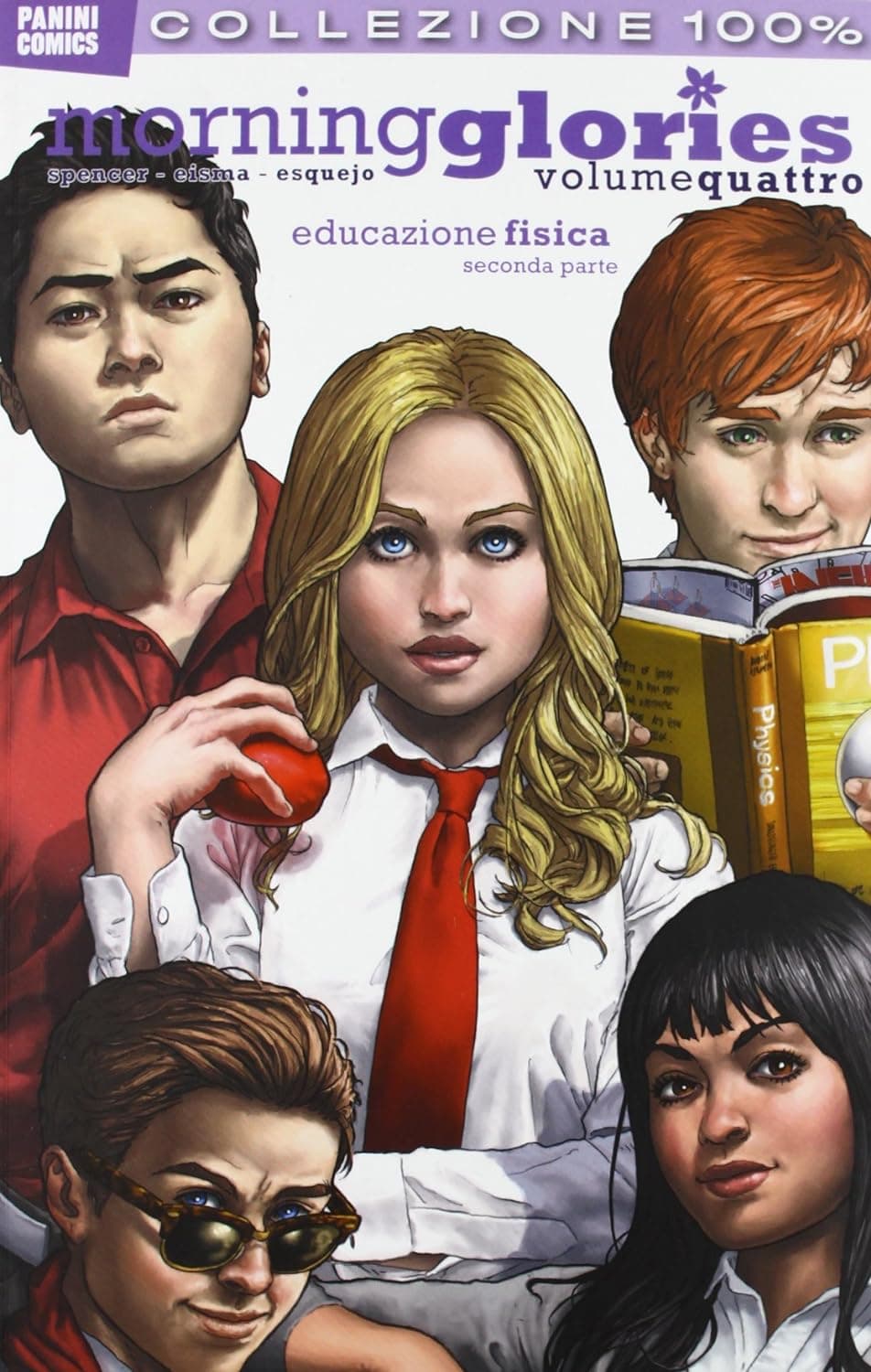 Morning Glories Vol. 4 - Educazione Fisica: Seconda Parte - 100% Panini Comics - Panini Comics - Italiano