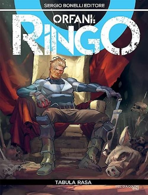 Orfani: Ringo 9 - Tabula Rasa - Orfani 21 - Sergio Bonelli Editore - Italiano