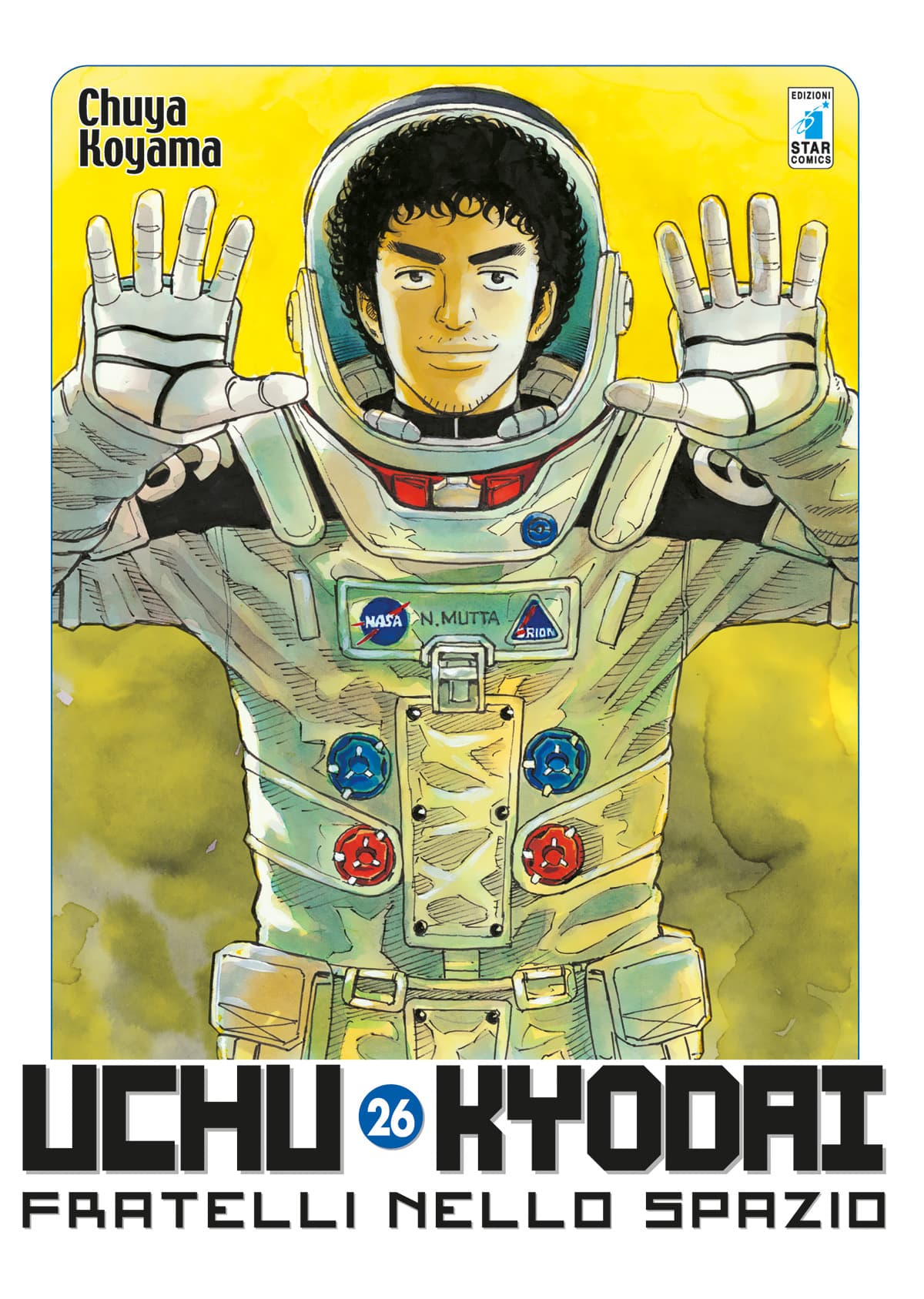Uchu Kyodai - Fratelli nello Spazio 26 - Edizioni Star Comics - Italiano