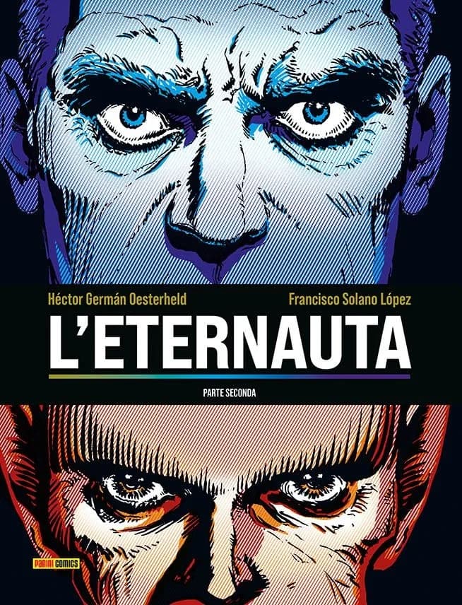 L'Eternauta - Parte Seconda - Panini Comics - Italiano