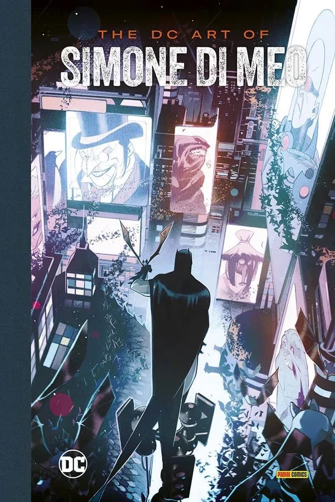 The DC Art of Simone di Meo - DC Artbook - Panini Comics - Italiano