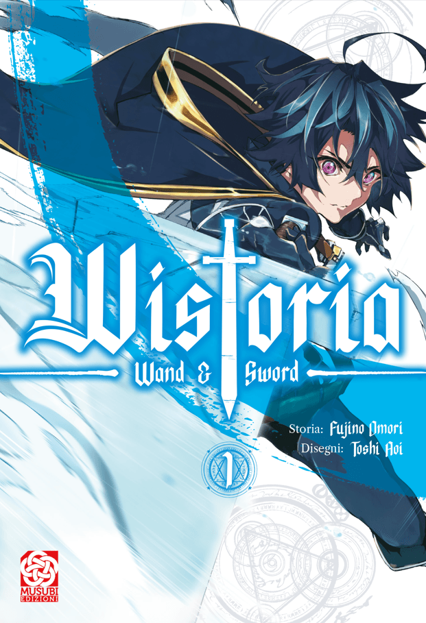 Wistoria - Wand and Sword Vol. 1 - Musubi Edizioni - Italiano