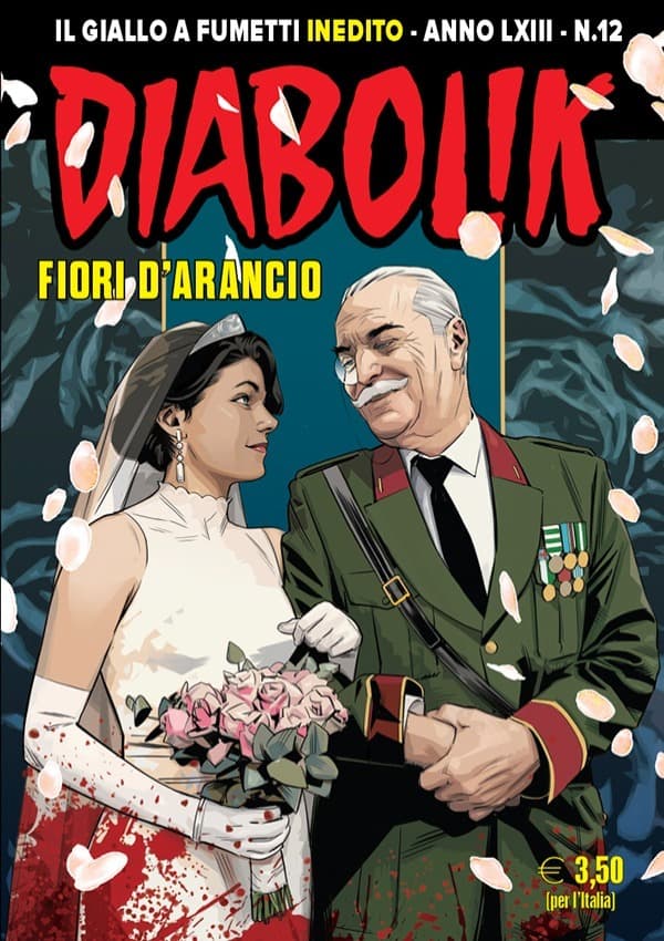 Diabolik Anno LXIII - 12 - Fiori d'Arancio - Astorina - Italiano